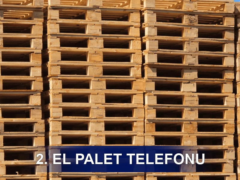 2. El Palet Telefonu